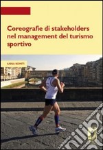 Coreografie di Stakeholders nel management del turismo sportivo