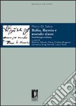 Italia, Russia e mondo slavo. Studi filologici e letterari