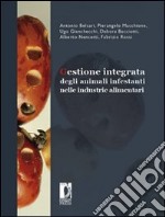 Gestione integrata degli animali infestanti nelle industrie alimentari