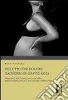 Sviluppo del dolore rachideo in gravidanza. Mutamenti della biomeccanica rachidea, problematiche posturali, prevenzione e attività fisica adatta pre e post parto libro