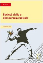 Società civile e democrazia radicale libro