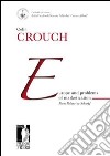 Europe and problems of marketization: from Polanyi to Scharpf libro di Crouch Colin