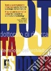 Teorie e sperimentalismo progettuale per la ricerca in tecnologia dell'architettura. Ediz. italiana e inglese libro