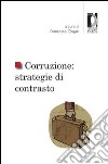 Corruzione: strategie di contrasto libro