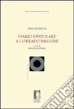 Diario epistolare a Corrado Pavolini