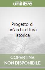 Progetto di un'architettura istorica libro