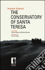 The conservatory of santa Teresa libro