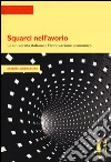 Squarci nell'avorio. Le università italiane e l'innovazione economica libro