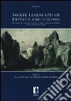 Sacred landscapes of Hittites and Luwians. Proceedings of the international conference in honour of Franca Pecchioli Daddi (Florence, February 6th-8th 2014) libro