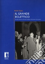 Il grande eclettico. Renato Simoni nel teatro italiano del primo Novecento libro