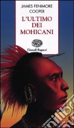 L'ultimo dei mohicani libro