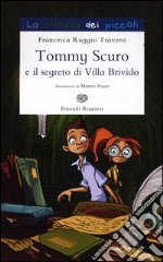 Tommy Scuro e il segreto di villa Brivido