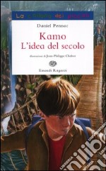 Kamo. L'idea del secolo libro