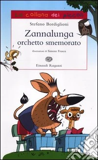 Zannalunga orchetto smemorato libro