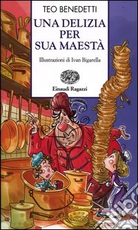Una delizia per sua maestà libro