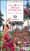 Finale di partita. Basket league. Ediz. a colori libro