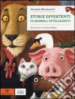 Storie divertenti di animali intelligenti. Ediz. illustrata