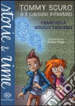 Tommy Scuro e il castello infestato libro