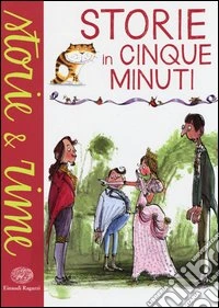 Storie in cinque minuti libro