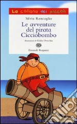 Le avventure del pirata Cicciobombo libro