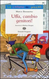 Uffa, cambio genitori! libro