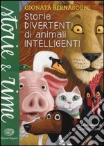 Storie divertenti di animali intelligenti libro