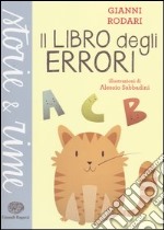 Il libro degli errori. Ediz. a colori libro