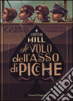 Il volo dell'Asso di Picche libro