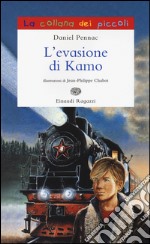 L'evasione di Kamo libro