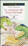 Le avventure del drago Gerardo libro