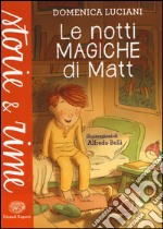 Le notti magiche di Matt libro