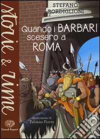 Quando i barbari scesero a Roma libro