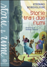 Storie tra i due fiumi libro