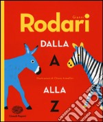 Gianni Rodari dalla A alla Z libro