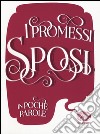 I promessi sposi da Alessandro Manzoni libro