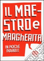 Il maestro e Margherita da Michail Bulgakov libro