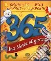 365. Una storia al giorno. Ediz. illustrata libro