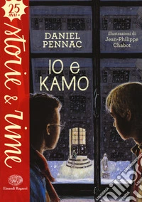 Io e Kamo. Ediz. a colori
