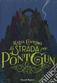 La strada per Pont Gun