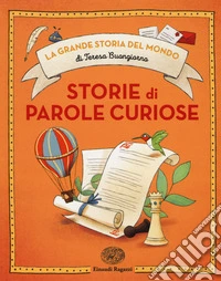 Storie di parole curiose. Ediz. a colori libro