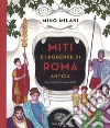 Miti e leggende di Roma antica libro
