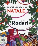 Le più belle storie di Natale. Ediz. a colori libro