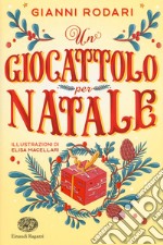 Un giocattolo per Natale. Ediz. a colori libro