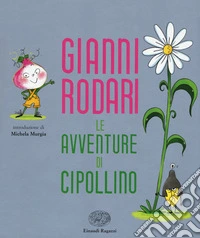 Le avventure di Cipollino libro