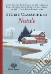 Storie classiche di Natale libro