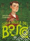 Sulla soglia del bosco libro