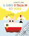 Il giro d'Italia in 80 isole libro