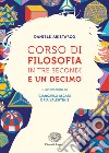 Corso di filosofia in tre secondi e un decimo libro