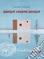 Sangue chiama sangue libro