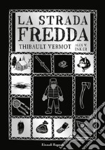 La strada fredda libro